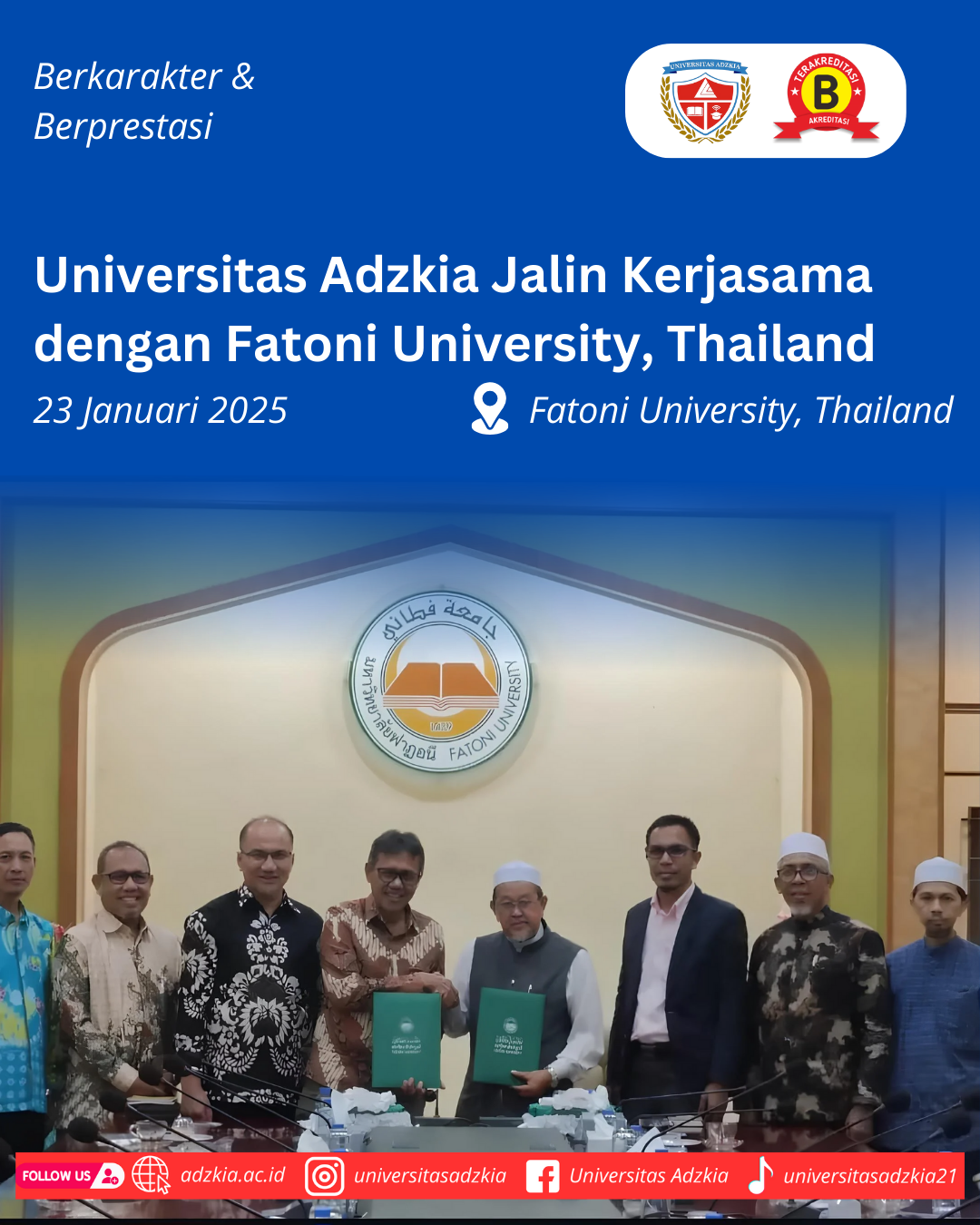 Universitas Adzkia Jalin Kerjasama Internasional dengan Fatoni University, Thailand